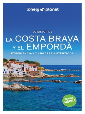 cover image of Lo mejor de la Costa Brava y el Empordà 2
